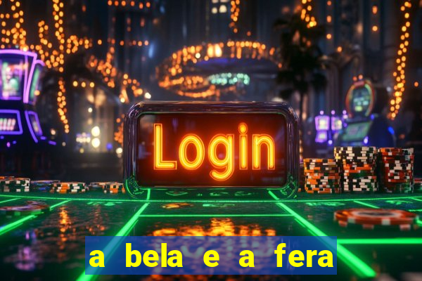 a bela e a fera 2014 filme completo dublado topflix